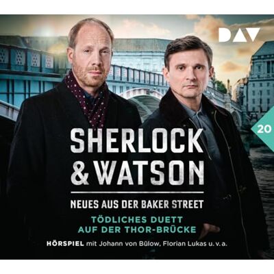 Der Audio Verlag, Dav Sherlock & Watson Neues aus der Baker Street: Tödliches Duett auf der Thor-Brücke (Fall 20): Hörspiel mit Johann von Bülow, Florian Lukas, Peter Jordan u.v.a. Der Audio Verlag, Dav Sherlock & Watson Neues aus der Baker Street: Tödliches Duett auf der Thor-Brücke (Fall 20): Hörspiel mit Johann von Bülow, Florian Lukas, Peter Jordan u.v.a.