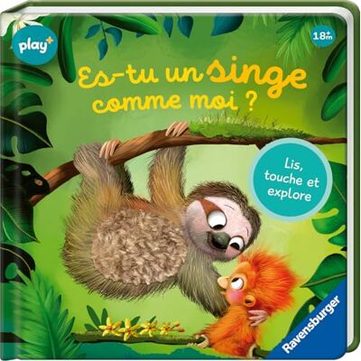 Ravensburger Es-tu un singe comme moi ?: Lis, touche et explore Ravensburger Es-tu un singe comme moi ?: Lis, touche et explore
