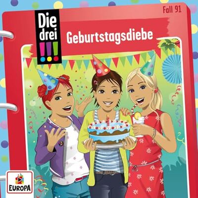United Die drei !!! 91: Geburtstagsdiebe United Die drei !!! 91: Geburtstagsdiebe