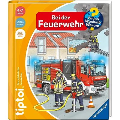 Ravensburger tiptoi® Wieso? Weshalb? Warum? Bei der Feuerwehr Ravensburger tiptoi® Wieso? Weshalb? Warum? Bei der Feuerwehr