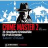 Gmeiner Verlag Crime Master 2: 25 rätselhafte Kriminalfälle für Profi-Ermittler