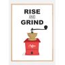 Bildverkstad Rise and Grind, Coffee Poster