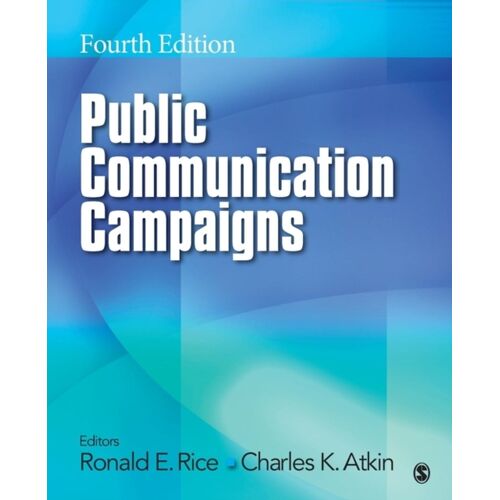 Sage Publications Inc Public Communication Campaigns - Ronald E. Rice - Paperback (9781412987707)