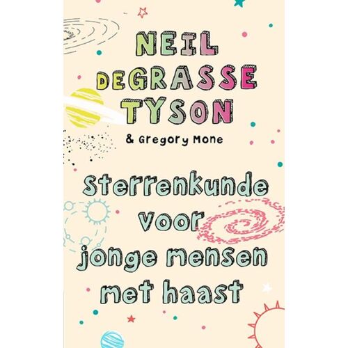 Nieuwezijds, Uitgeverij Sterrenkunde voor jonge mensen met haast - Neil Degrasse Tyson - Paperback (9789057125317)