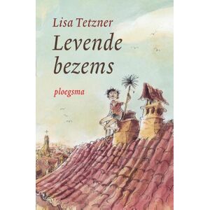 Ploegsma Levende bezems - Lisa Tetzner - Hardcover (9789021677194)