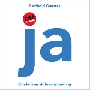 Omdenken Ja - Berthold Gunster - eBook (9789044975840)