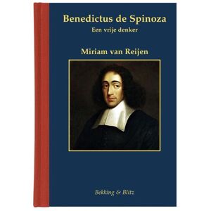 Bekking & Blitz Uitg. Benedictus de Spinoza - Miriam van Reijen - Hardcover (9789061095187)