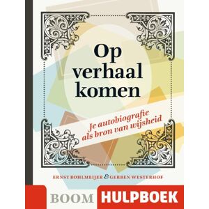 Boom Hulpboek - op verhaal komen - Ernst Bohlmeijer, Gerben Westerhof - Paperback (9789089539861)
