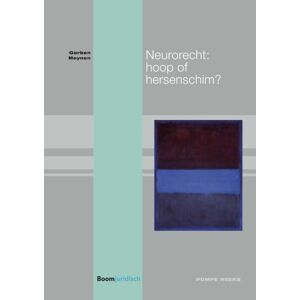Boom Juridisch Neurorecht: hoop of hersenschim? - Gerben Meynen - Paperback (9789462907874)