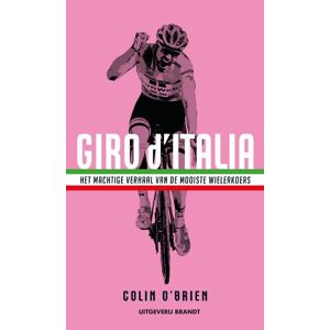 Brandt Giro d&apos;Italia - Colin O&apos;Brien - Hardcover (9789492037688)
