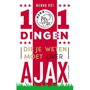 Brandt 101 dingen die je weten moet over Ajax - Menno Pot - Paperback (9789493095229)