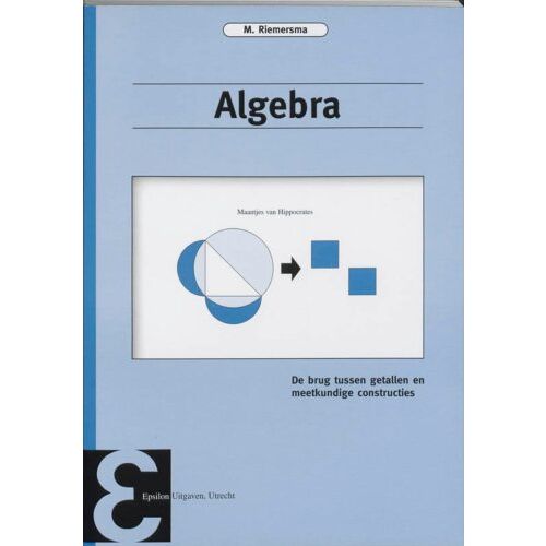 Algebra - Epsilon Uitgaven - M. Riemersma