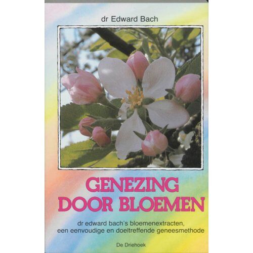 Milinda Uitgevers B.V. Genezing Door Bloemen - E. Bach