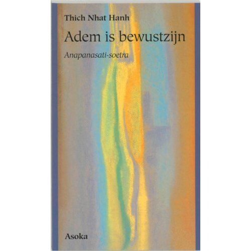 Milinda Uitgevers B.V. Adem Is Bewustzijn - Dharma Pocket - Thich Nhat Hanh