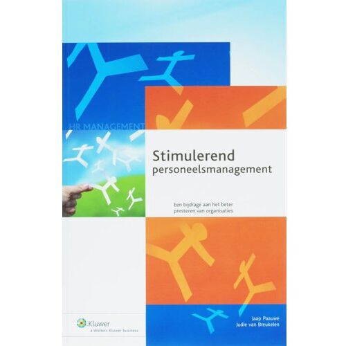 Vakmedianet Stimulerend Personeelsmanagement - Hr Management - J. Paauwe