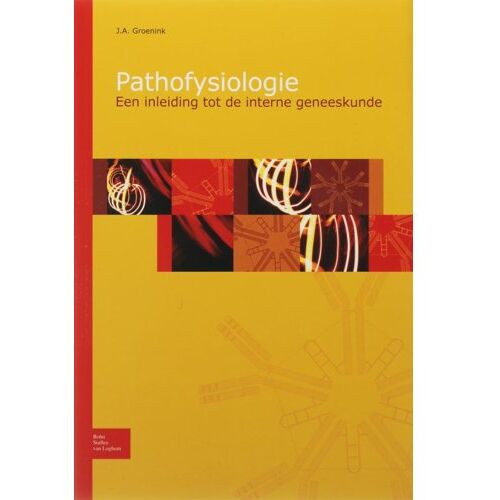 Springer Media B.V. Pathofysiologie - J.A. Groenink