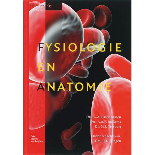 Springer Media B.V. Fysiologie En Anatomie - Basiswerk V&V - C.A. Bastiaanssen