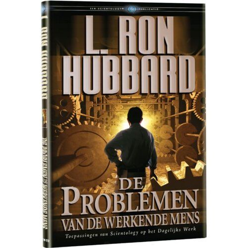 Signo Publications De Problemen Van De Werkende Mens - L. Ron Hubbard