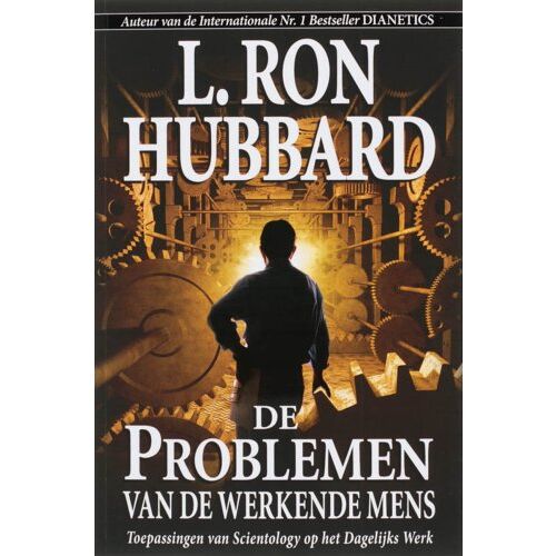 Signo Publications De Problemen Van De Werkende Mens - L. Ron Hubbard