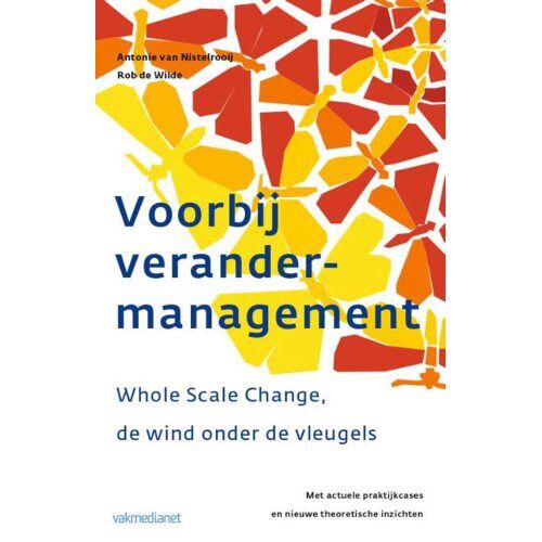Koninklijke Boom Uitgevers Voorbij Verandermanagement - A. van Nistelrooij