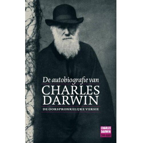 Nieuwezijds B.V., Uitgeverij De Autobiografie Van Charles Darwin - C. Darwin