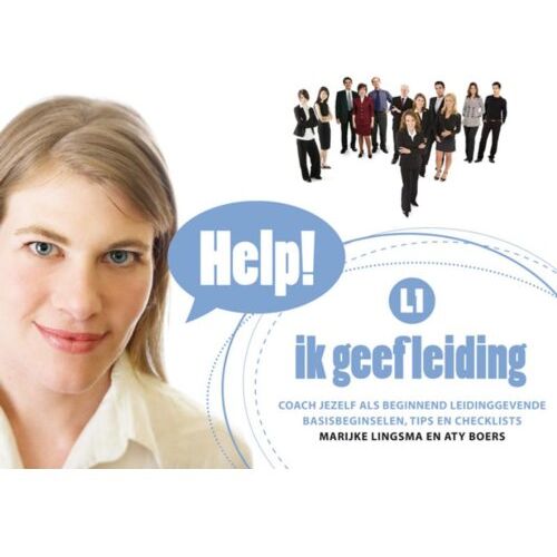 Vrije Uitgevers, De Help! Ik Geef Leiding - Help! Coaching Bibliotheek - M.M. Lingsma