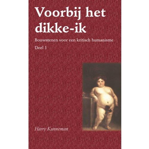 Swp, Uitgeverij B.V. Voorbij Het Dikke-Ik / 1 - H. Kunneman