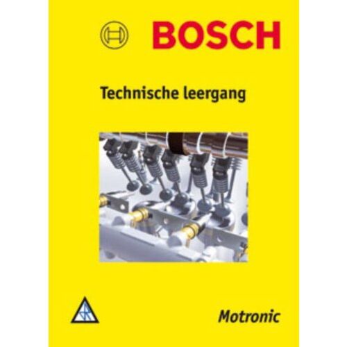 Mk Publishing Bosch Technische Leergang Motronic - Technische Leergangen - R. van den Brink