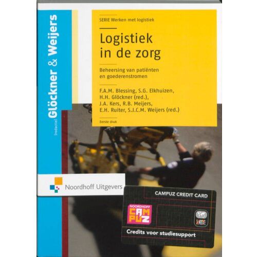 Noordhoff Logistiek In De Zorg - Werken Met Logistiek