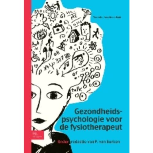 Springer Media B.V. Gezondheidspsychologie Voor De Fysiotherapeut / Deel 1 - J. Swank