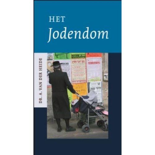 Vbk Media Het Jodendom - Wegwijs - A. van der Heide