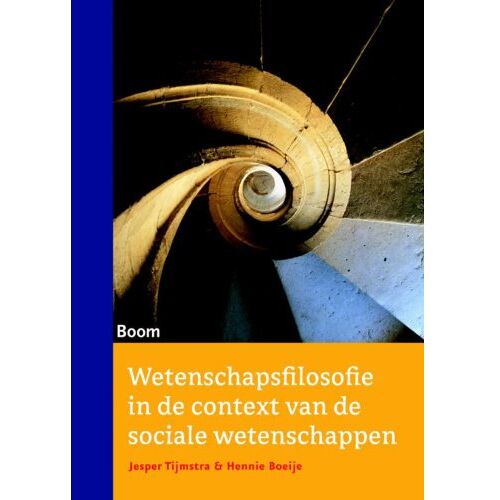 Koninklijke Boom Uitgevers Wetenschapsfilosofie In De Context Van De Sociale Wetenschappen - Jesper Tijmstra