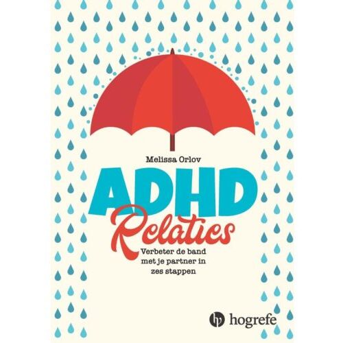 Hogrefe Uitgevers Bv Adhd Relaties - Melissa Orlov