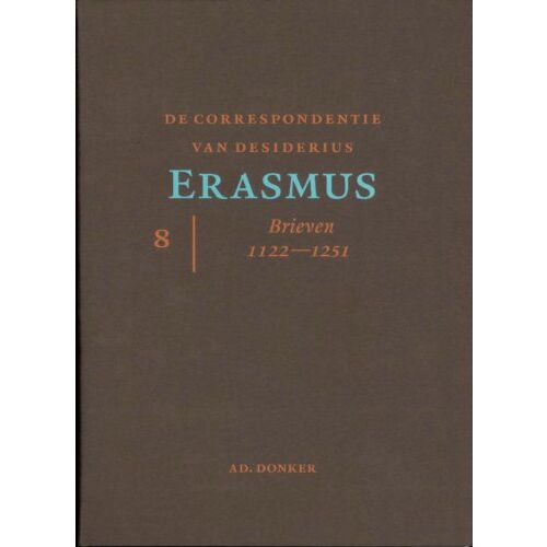 Donker B.V., Uitgeversmaatschapp De Correspondentie Van Desiderius Erasmus / 8