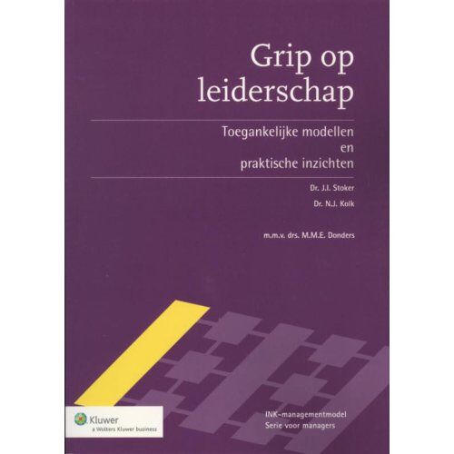 Koninklijke Boom Uitgevers Grip Op Leiderschap - Ink-Managementmodel - J.I. Stoker