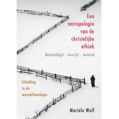 Abc Uitgeverij Handboek Moraal Theologie / 1 Een Antropologie Van De Christelijke Ethiek - Handboek Moraal Theologie - Claudia Mariele Wulf