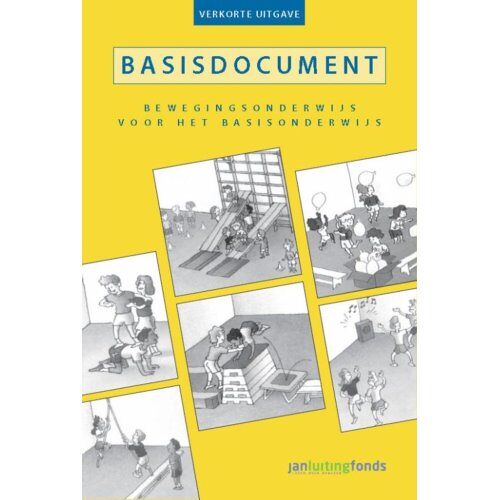 Arko Sports Media Bv Basisdocument Bewegingsonderwijs Voor Het Basisonderwijs - Verkorte Uitgave - Chris Mooij