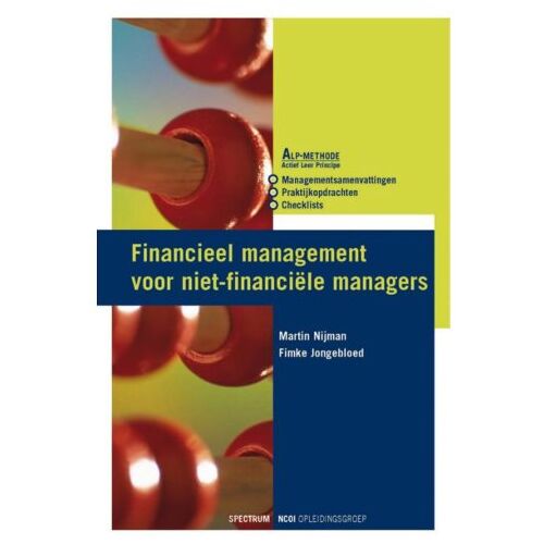 Uitgeverij Unieboek ! Het Spectr Financieel Management Voor De Niet Financiële Manager - Ncoi - M. Nijman