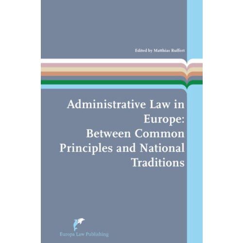 Uitgeverij Paris B.V. Administrative Law In Europe - European Administrative Law Series