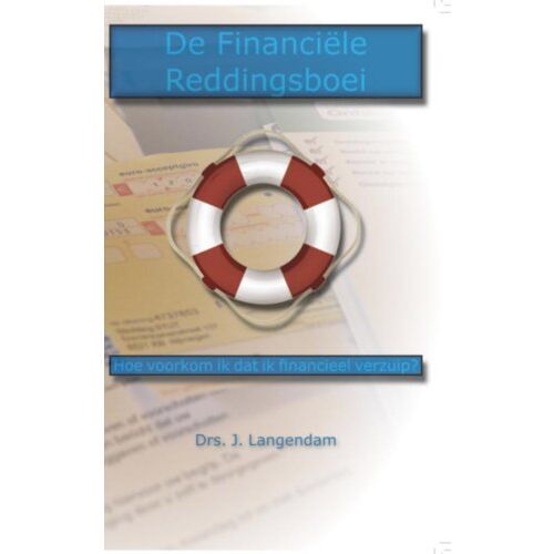 Brave New Books De Financiële Reddingsboei - Drs. Jeroen Langendam