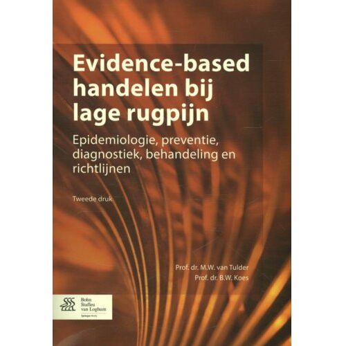 Springer Media B.V. Evidence-Based Handelen Bij Lage Rugpijn - M.W. van Tulder