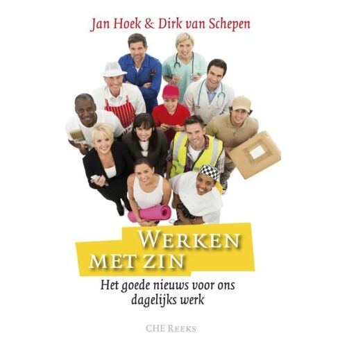 Vbk Media Werken Met Zin - Che Reeks - Jan Hoek