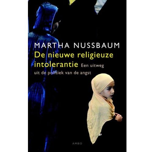 Ambo/Anthos B.V. De Nieuwe Religieuze Intolerantie - Martha Nussbaum