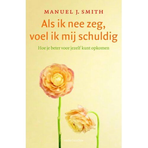 Ambo/Anthos B.V. Als Ik Nee Zeg, Voel Ik Mij Schuldig - Manuel J. Smith