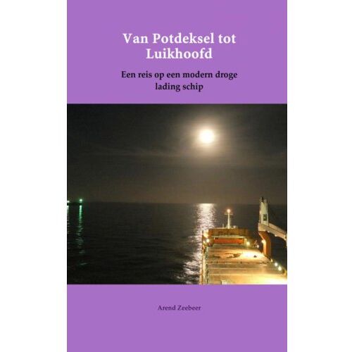 Brave New Books Van Potdeksel Tot Luikhoofd - Arend Zeebeer