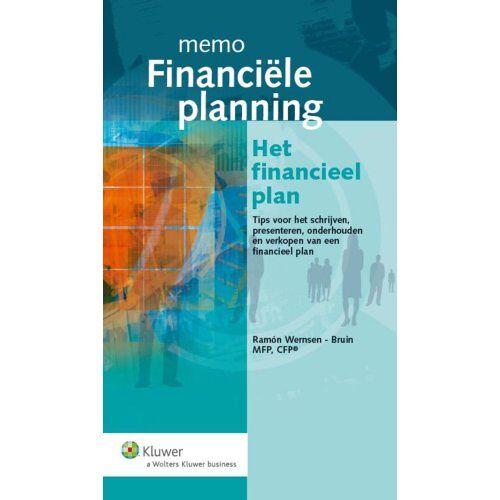 Wolters Kluwer Nederland B.V. Memo Financiële Planning - Het Financieel Plan - Ramón Wernsen-Bruin