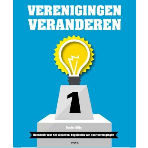 Trichis Publishing B.V. Verenigingen Veranderen - Daniel Klijn