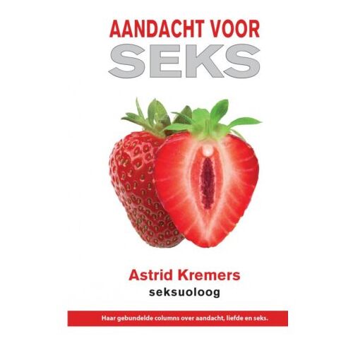 Brave New Books Aandacht Voor Seks - Astrid Kremers