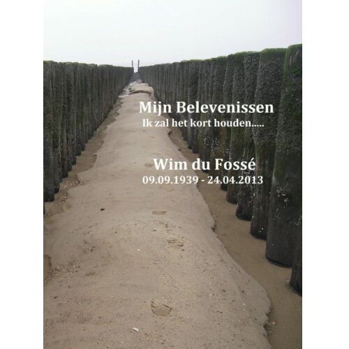 Brave New Books Mijn Belevenissen - Wim du Fossé