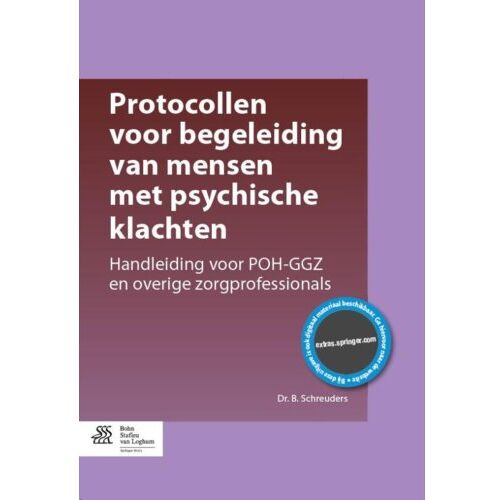 Springer Media B.V. Protocollen Voor Begeleiding Van Mensen Met Psychische Klachten - B. Schreuders